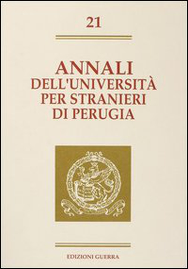 Annali dell'Università per stranieri di Perugia. Semestre luglio-dicembre 1994 - Vol. 21 - Librerie.coop Annali dell'Università per stranieri di Perugia. Semestre luglio-dicembre 1994 - Vol. 21 - Librerie.coop