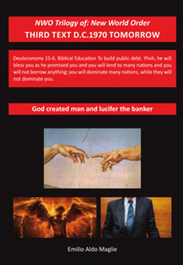 God created man and Lucifer the banker. NWO trilogy: New World Order - Librerie.coop God created man and Lucifer the banker. NWO trilogy: New World Order - Librerie.coop