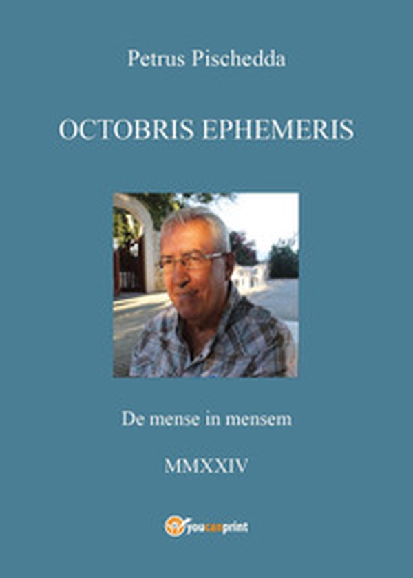 Octobris ephemeris. De mense in mensem MMXXIV - Librerie.coop Octobris ephemeris. De mense in mensem MMXXIV - Librerie.coop