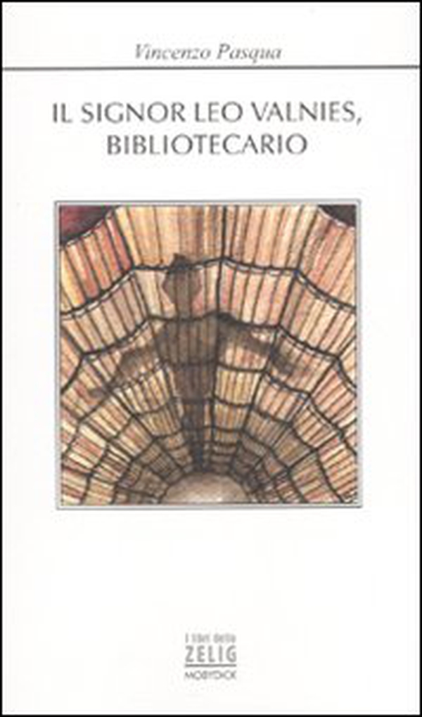 Il signor Leo Valnies, bibliotecario - Librerie.coop Il signor Leo Valnies, bibliotecario - Librerie.coop