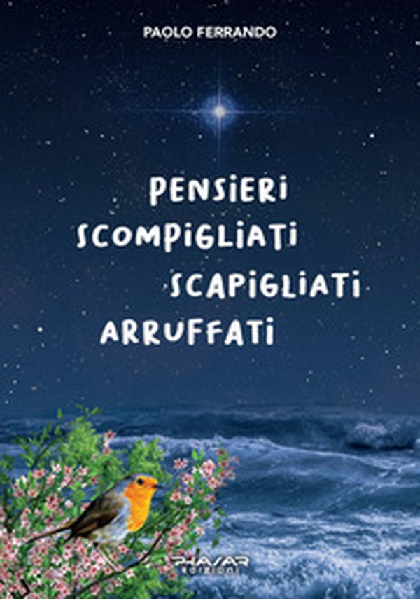 Pensieri scompigliati, scapigliati, arruffati - Librerie.coop Pensieri scompigliati, scapigliati, arruffati - Librerie.coop