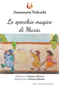 Lo specchio magico di Maria - Librerie.coop