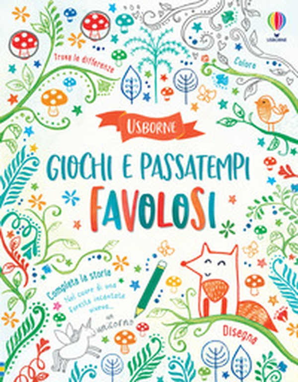 Giochi e passatempi favolosi - Librerie.coop Giochi e passatempi favolosi - Librerie.coop
