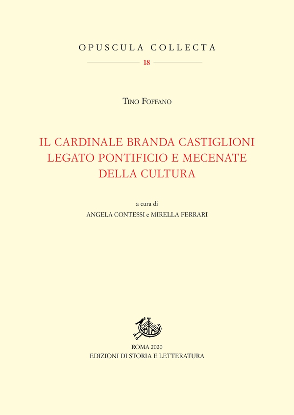 Il cardinale Branda Castiglioni legato pontificio e mecenate della cultura - Librerie.coop Il cardinale Branda Castiglioni legato pontificio e mecenate della cultura - Librerie.coop