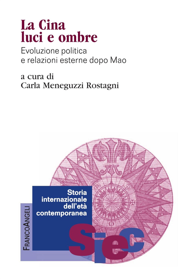La Cina luci e ombre. Evoluzione politica e relazioni esterne dopo Mao - Librerie.coop La Cina luci e ombre. Evoluzione politica e relazioni esterne dopo Mao - Librerie.coop