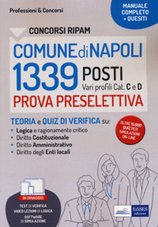 Concorsi RIPAM 1339 posti Comune di Napoli. Manuale e quesiti per la prova preselettiva - Librerie.coop Concorsi RIPAM 1339 posti Comune di Napoli. Manuale e quesiti per la prova preselettiva - Librerie.coop