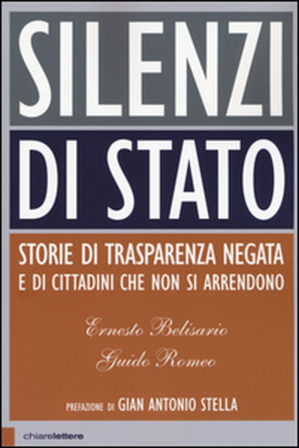 Silenzi di Stato. Storie di trasparenza negata e di cittadini che non si arrendono - Librerie.coop Silenzi di Stato. Storie di trasparenza negata e di cittadini che non si arrendono - Librerie.coop