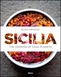 Sicily. The cooking of Casa Planeta - Librerie.coop