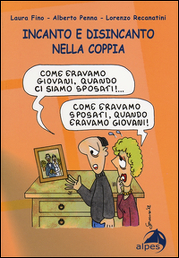 Incanto e disincanto nella coppia - Librerie.coop Incanto e disincanto nella coppia - Librerie.coop