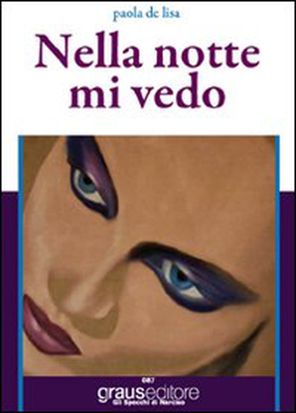 Nella notte mi vedo - Librerie.coop Nella notte mi vedo - Librerie.coop