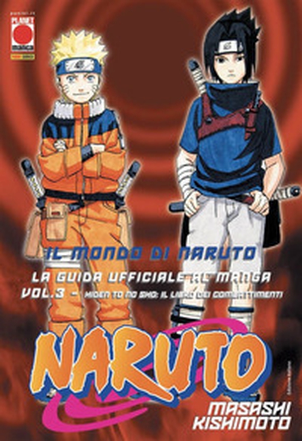 Il mondo di Naruto. La guida ufficiale al manga - Vol. 3 - Librerie.coop Il mondo di Naruto. La guida ufficiale al manga - Vol. 3 - Librerie.coop