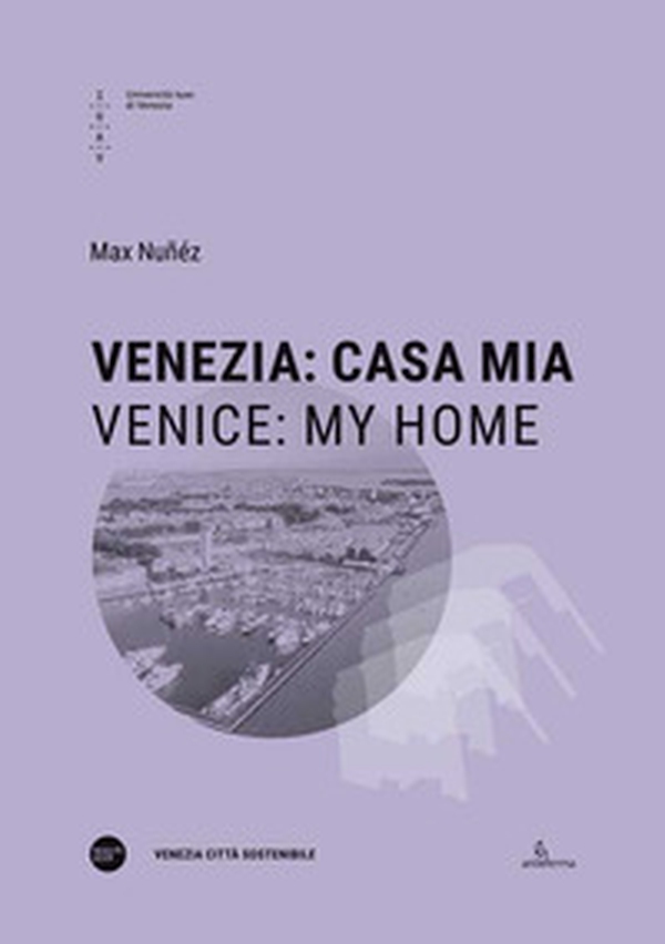 Venezia: casa mia-Venice: my Home - Librerie.coop Venezia: casa mia-Venice: my Home - Librerie.coop