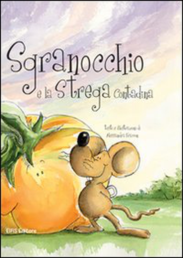 Sgranocchio e la strega contadina - Librerie.coop Sgranocchio e la strega contadina - Librerie.coop