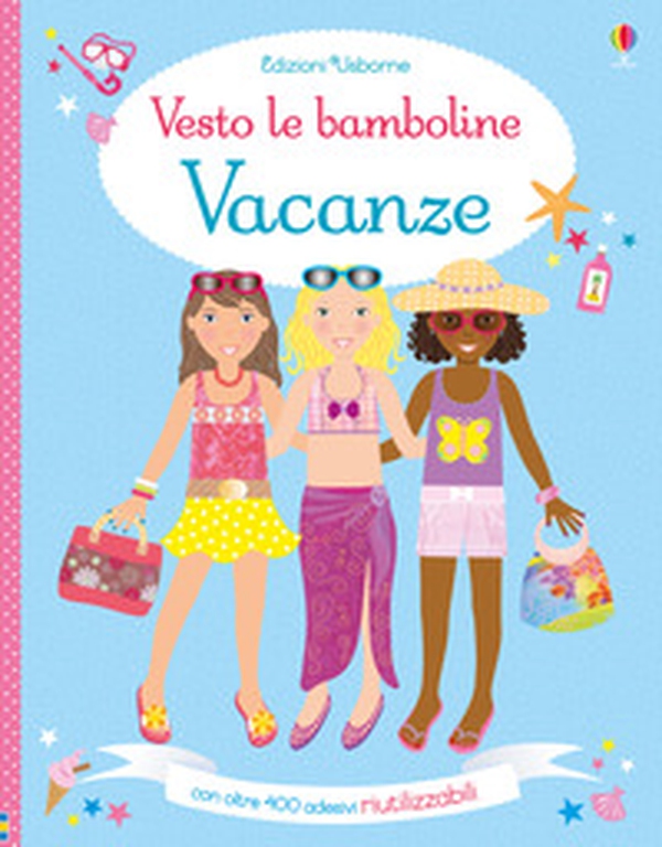Vacanze. Con adesivi - Librerie.coop Vacanze. Con adesivi - Librerie.coop