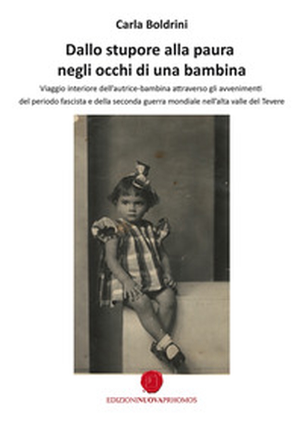 Dallo stupore alla paura negli occhi di una bambina - Librerie.coop Dallo stupore alla paura negli occhi di una bambina - Librerie.coop