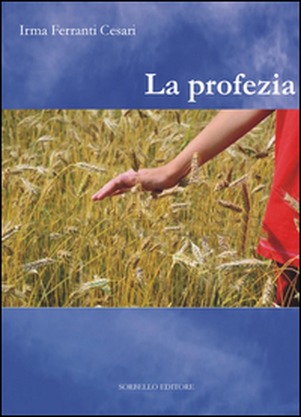 La profezia - Librerie.coop La profezia - Librerie.coop