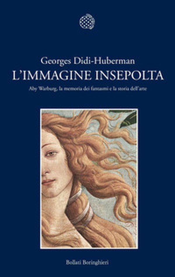 L'immagine insepolta. Aby Warburg, la memoria dei fantasmi e la storia dell'arte - Librerie.coop L'immagine insepolta. Aby Warburg, la memoria dei fantasmi e la storia dell'arte - Librerie.coop
