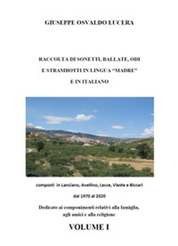 Raccolta di sonetti, ballate, odi e strambotti in lingua madre e in italiano - Librerie.coop Raccolta di sonetti, ballate, odi e strambotti in lingua madre e in italiano - Librerie.coop