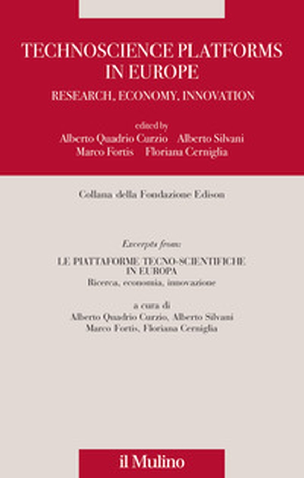 Technoscience platforms in Europe. Research, economy, innovation - Librerie.coop Technoscience platforms in Europe. Research, economy, innovation - Librerie.coop
