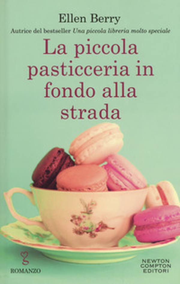 La piccola pasticceria in fondo alla strada - Librerie.coop La piccola pasticceria in fondo alla strada - Librerie.coop