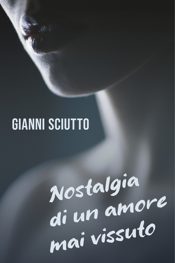 NOSTALGIA DI UN AMORE MAI VISSUTO - Librerie.coop NOSTALGIA DI UN AMORE MAI VISSUTO - Librerie.coop