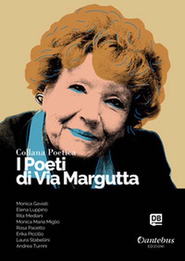 I poeti di Via Margutta. Collana poetica - Librerie.coop I poeti di Via Margutta. Collana poetica - Librerie.coop