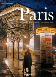 Paris. Portrait of a City. Ediz. inglese, francese e tedesca - Librerie.coop