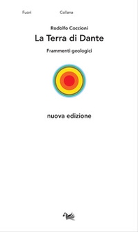 La Terra di Dante. Frammenti geologici - Librerie.coop