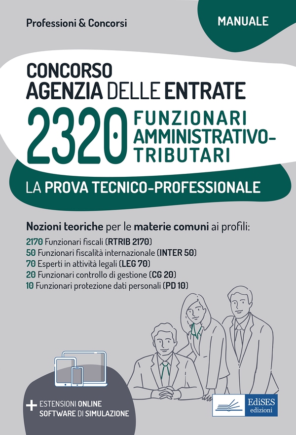 Concorso 2320 Funzionari Agenzia delle Entrate - Manuale per la prova tecnico-professionale - Librerie.coop Concorso 2320 Funzionari Agenzia delle Entrate - Manuale per la prova tecnico-professionale - Librerie.coop
