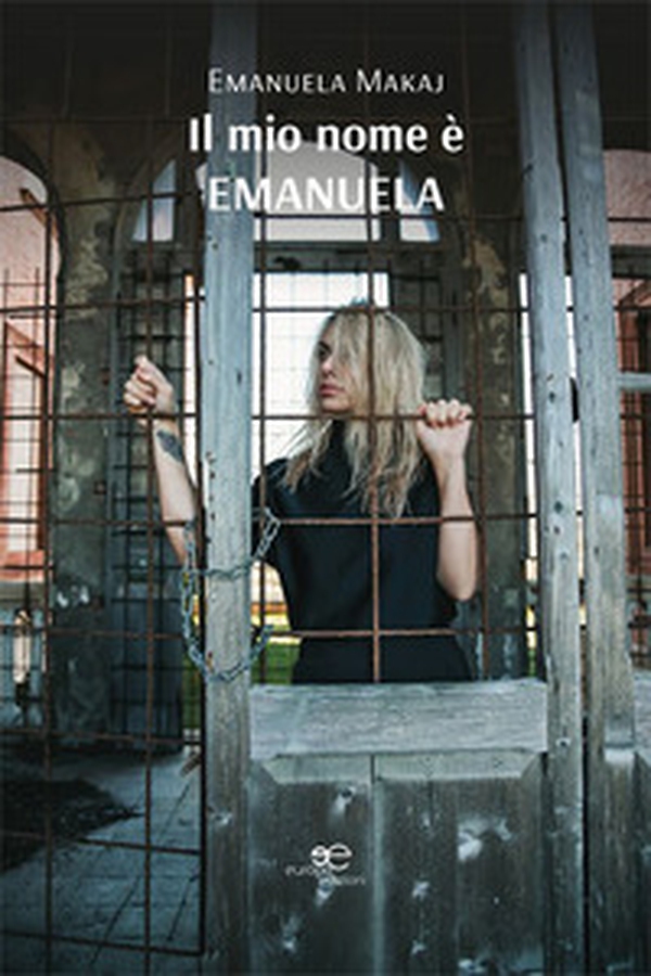 Il mio nome è Emanuela - Librerie.coop Il mio nome è Emanuela - Librerie.coop
