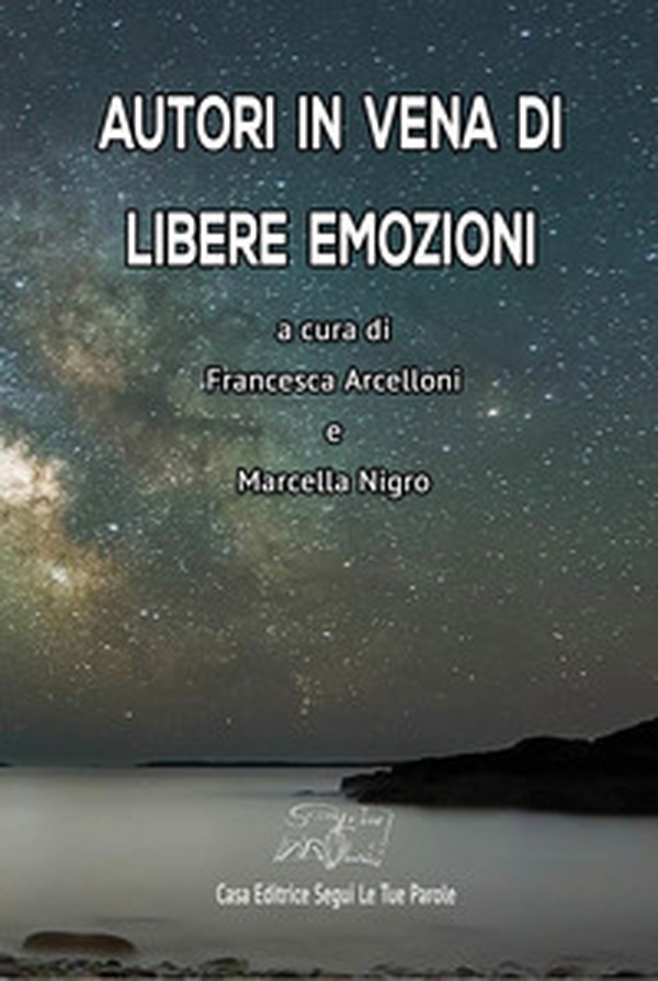 Autori in vena di libere emozioni - Librerie.coop Autori in vena di libere emozioni - Librerie.coop
