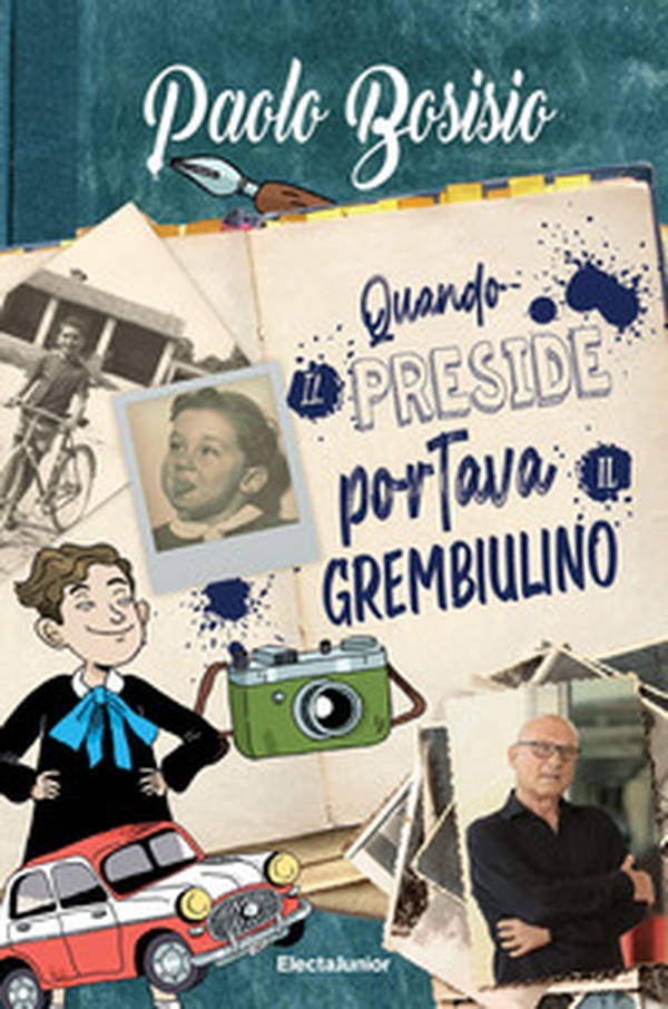 Quando il Preside portava il grembiulino - Librerie.coop Quando il Preside portava il grembiulino - Librerie.coop