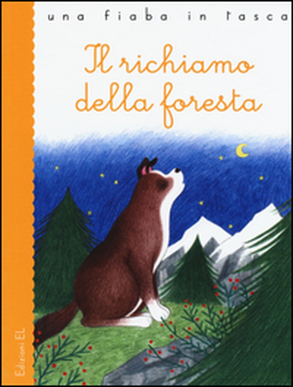 Il richiamo della foresta da Jack London - Librerie.coop Il richiamo della foresta da Jack London - Librerie.coop