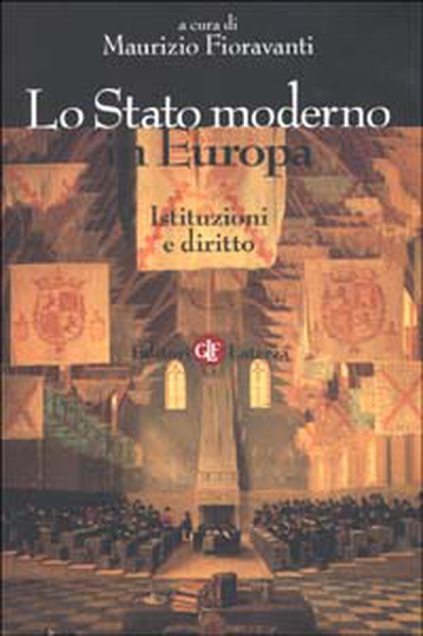 Lo Stato moderno in Europa. Istituzioni e diritto - Librerie.coop Lo Stato moderno in Europa. Istituzioni e diritto - Librerie.coop