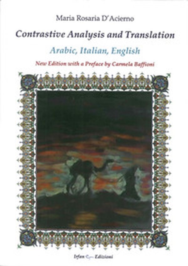 Contrastive analysis and translation: arabic, italian, english. Ediz. italiana, inglese e araba - Librerie.coop Contrastive analysis and translation: arabic, italian, english. Ediz. italiana, inglese e araba - Librerie.coop