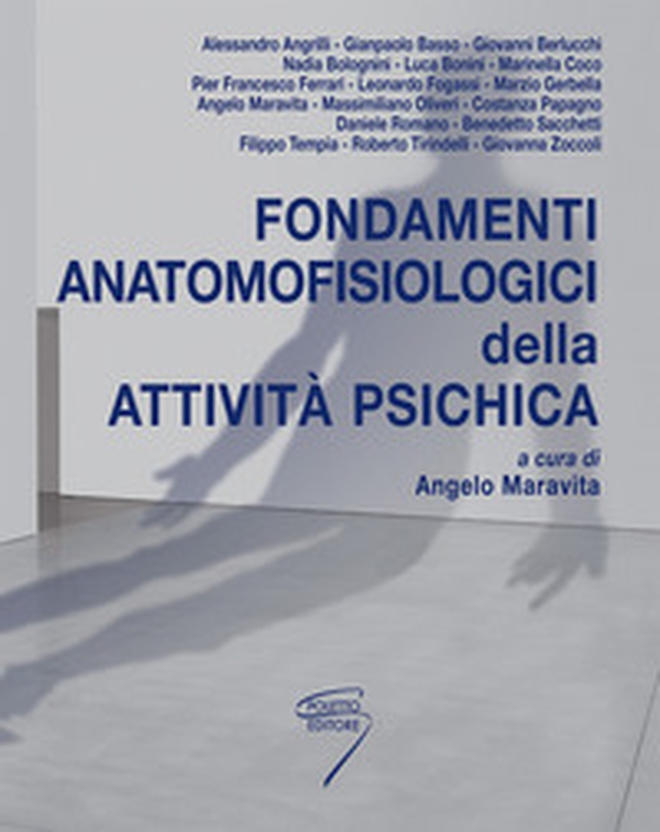 Fondamenti anatomofisiologici dell'attività psichica - Librerie.coop Fondamenti anatomofisiologici dell'attività psichica - Librerie.coop