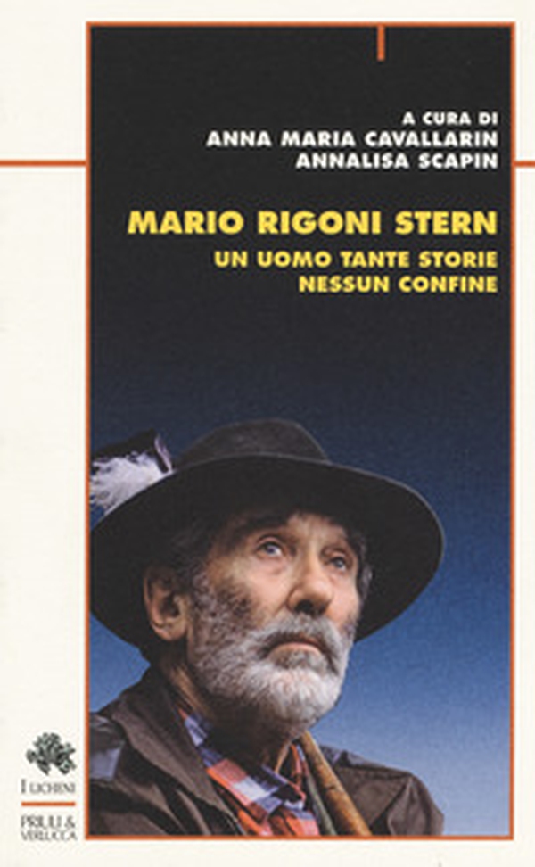 Mario Rigoni Stern. Un uomo tante storie nessun confine - Librerie.coop Mario Rigoni Stern. Un uomo tante storie nessun confine - Librerie.coop