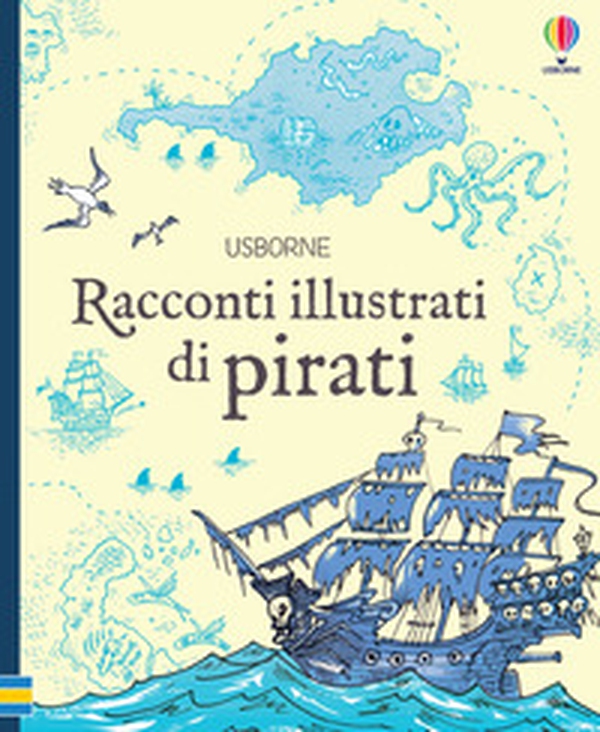 Racconti illustrati di pirati - Librerie.coop Racconti illustrati di pirati - Librerie.coop
