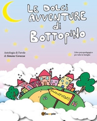 Le dolci avventure di Bottopino - Librerie.coop