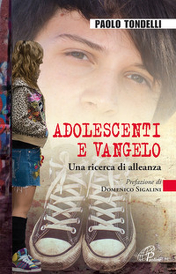 Adolescenti e Vangelo. Una ricerca di alleanza - Librerie.coop Adolescenti e Vangelo. Una ricerca di alleanza - Librerie.coop