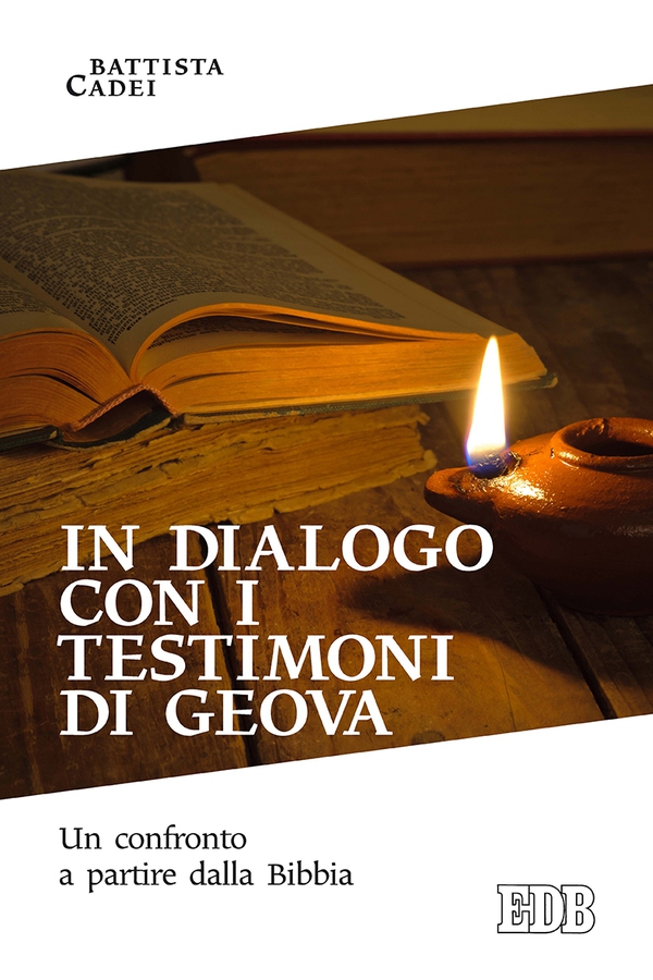 In dialogo con i Testimoni di Geova - Librerie.coop In dialogo con i Testimoni di Geova - Librerie.coop