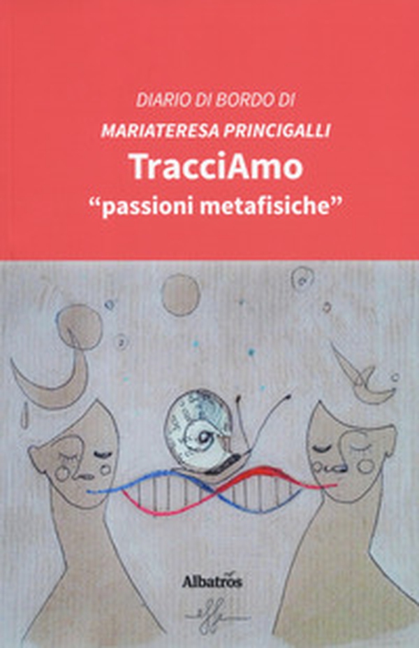 TracciAmo «passioni metafisiche» - Librerie.coop TracciAmo «passioni metafisiche» - Librerie.coop