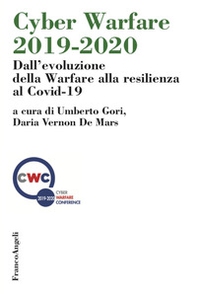 Cyber Warfare 2019-2020. Dall'evoluzione della Warfare alla resilienza al Covid-19 - Librerie.coop