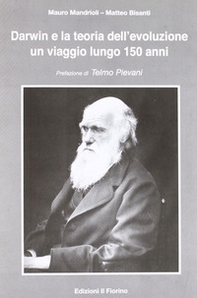 Darwin e la teoria dell'evoluzione. Un viaggio lungo 150 anni - Librerie.coop