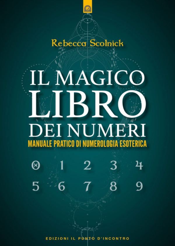 Il magico libro dei numeri - Librerie.coop Il magico libro dei numeri - Librerie.coop