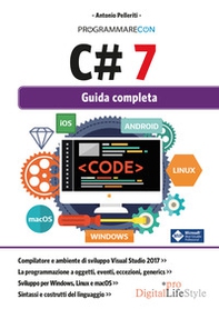 Programmare con C# 7. Guida completa - Librerie.coop