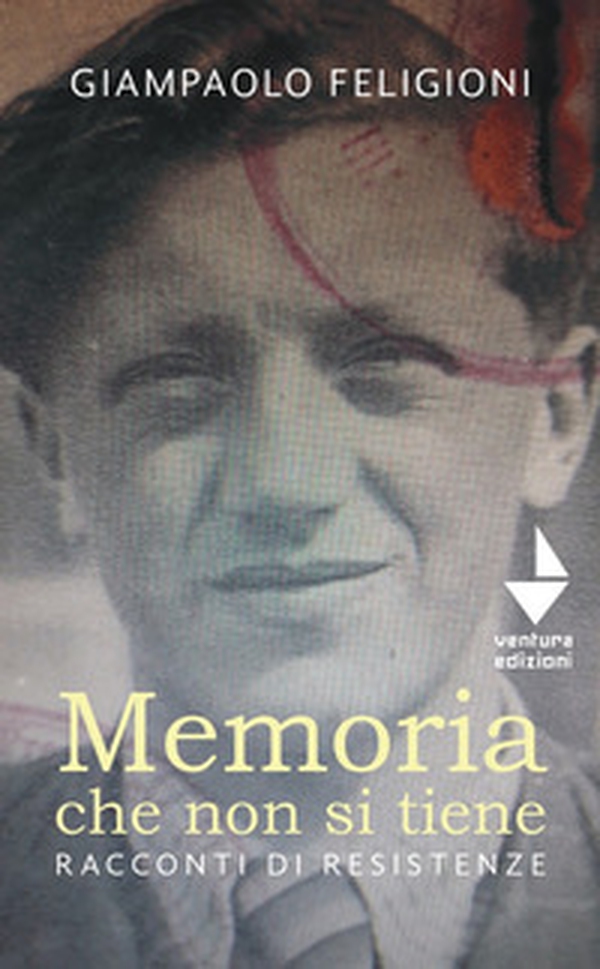 Memoria che non si tiene. Racconti di resistenze - Librerie.coop Memoria che non si tiene. Racconti di resistenze - Librerie.coop
