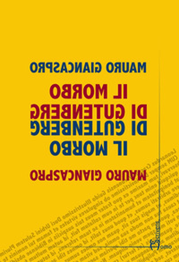 Il morbo di Gutenberg - Librerie.coop Il morbo di Gutenberg - Librerie.coop