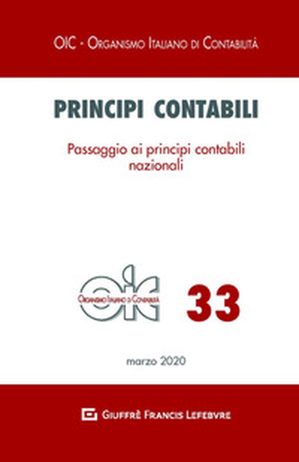 Principi contabili. Passaggio ai principi contabili nazionali - Librerie.coop Principi contabili. Passaggio ai principi contabili nazionali - Librerie.coop