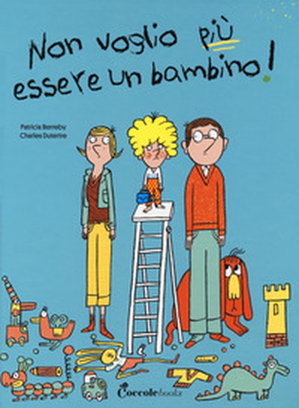 Non voglio più essere un bambino - Librerie.coop Non voglio più essere un bambino - Librerie.coop